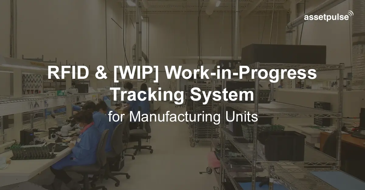 Work-in-Progress Tracking System for Manufacturing