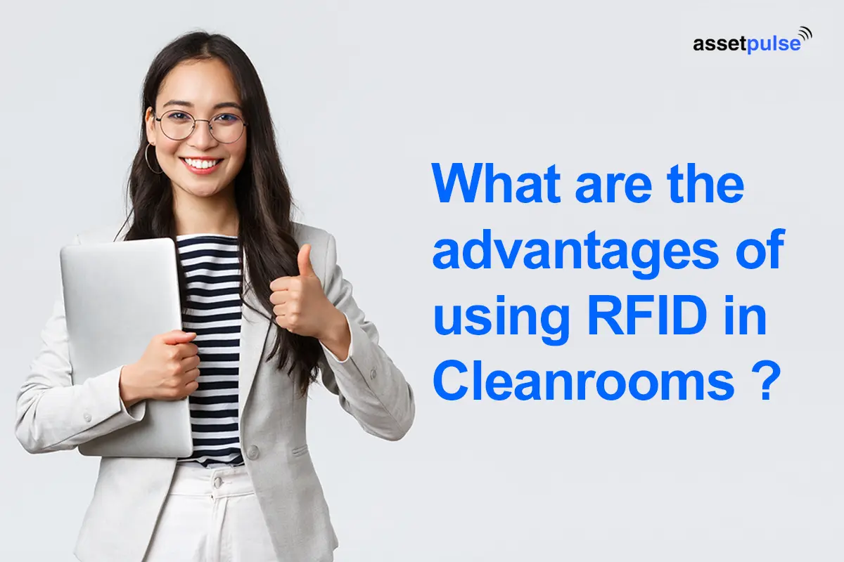 Advantages of using RFID in Cleanrooms