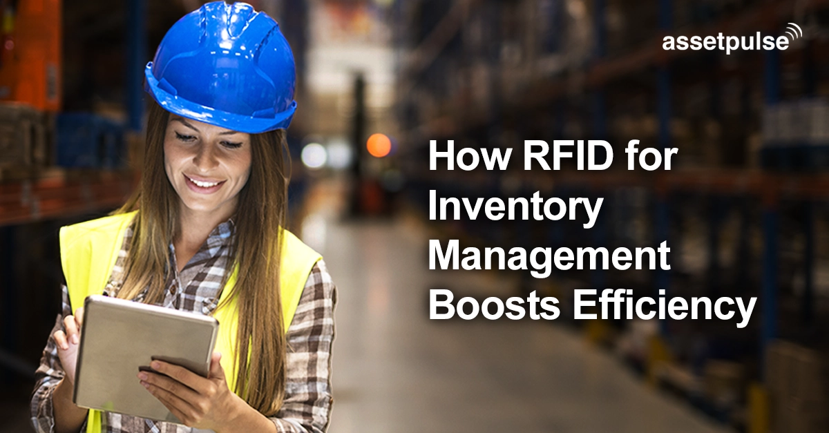 RFID for inventory management boosts efficiency